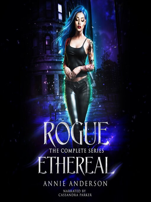 Title details for Rogue Ethereal Complete Series by Annie Anderson - Available